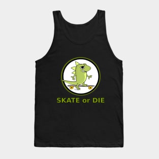 Lizard Skate or Die Tank Top